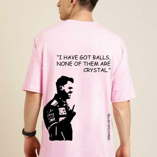 Sebastian Vettel "I Have Got Balls" Oversized T-shirt - BanterBox