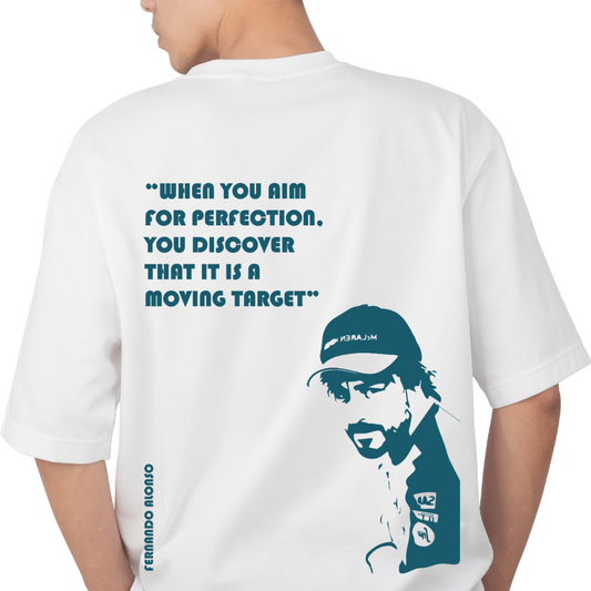 Fernando Alonso Formula 1 Perfection is a Moving Target Oversized T-shirt 